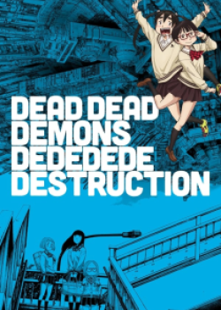 Dead Dead Demons Dededede Destruction