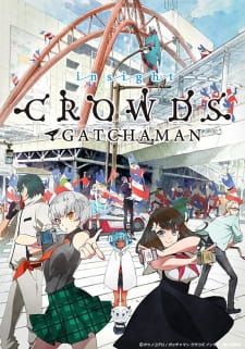 Gatchaman Crowds: Insight